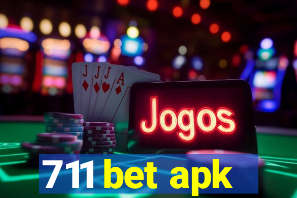 711 bet apk